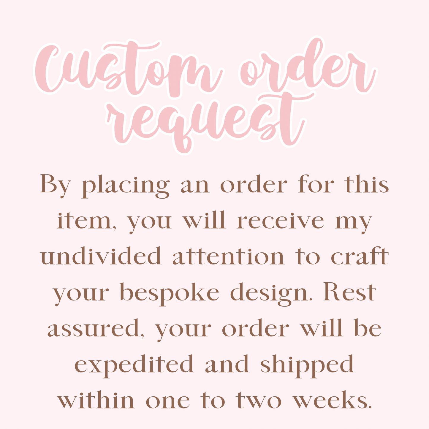 Custom order request